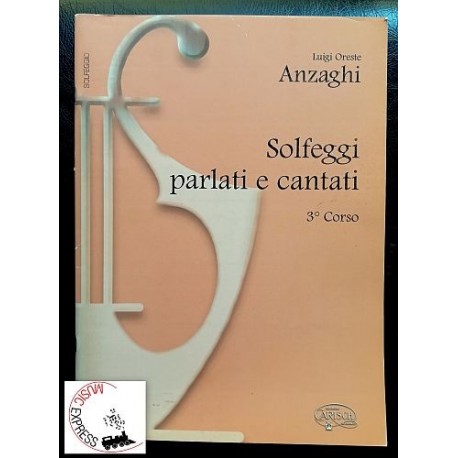 Anzaghi - Solfeggi Parlati e Cantati 3° Corso
