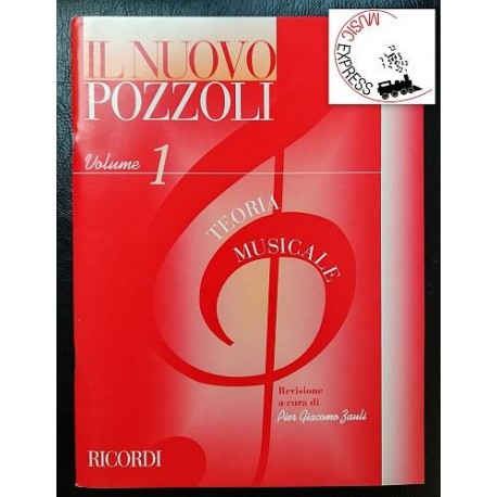 Pozzoli - Il Nuovo Pozzoli - Teoria Musicale Volume 1
