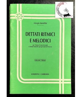 Martellini - Dettati Ritmici e Melodici Volume Primo