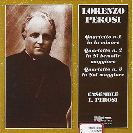 Lorenzo Perosi - Quartetti n. 1, 2, 3