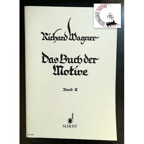 Wagner - Das Buch der Motive Band II