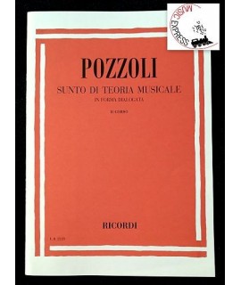 Pozzoli - Sunto di Teoria Musicale in Forma Dialogata II° Corso