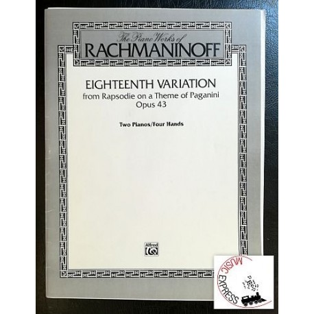 Rachmaninoff - Eighteenth Variation from Rhapsodie on a theme of Paganini Opus 43