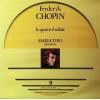 Frederic Chopin - Le Quattro Ballate