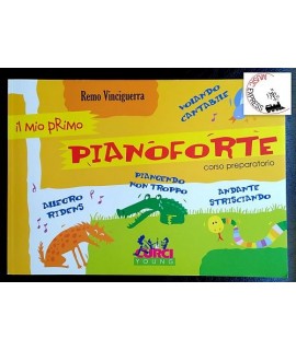 Vinciguerra - Il Mio Primo Pianoforte - Corso Preparatorio