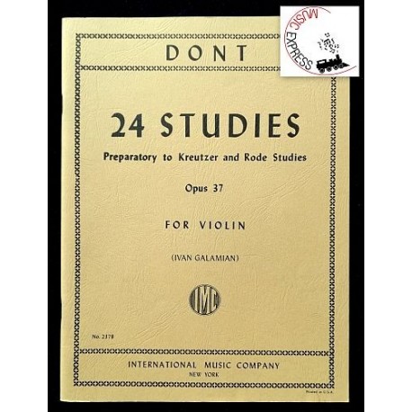 Dont - 24 Studies Preparatory to Kreuzer and Rode Studies Opus 37 for Violin - IMC No. 2378
