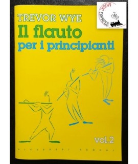 Wye - Il Flauto Per I Principianti Vol. 2