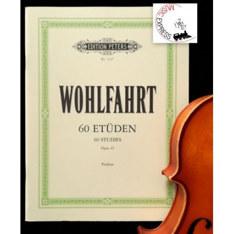 Wohlfahrt - 60 Studies Opus 45 for Violin