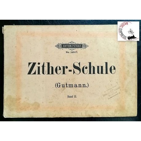 Gutman - Zither-Schule Opus 170 Band II