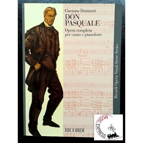 Donizetti - Don Pasquale - Ricordi Opera Vocal Score Series