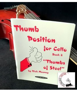 Mooney - Thumb Position for Cello Book 2 - Thumbs of Steel