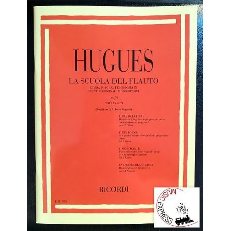 Hugues - La Scuola Del Flauto Op. 51 per 2 Flauti