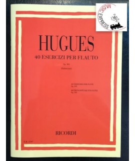 Hugues - 40 Esercizi Per Flauto Op. 101