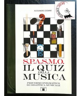 Zignani - S.P.A.S.M.O. Il Quiz della Musica - Percorso Enigmatico di Didattica Musicale