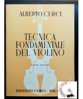 Curci - Tecnica Fondamentale del Violino Parte Quarta