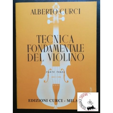 Curci - Tecnica Fondamentale del Violino Parte Terza