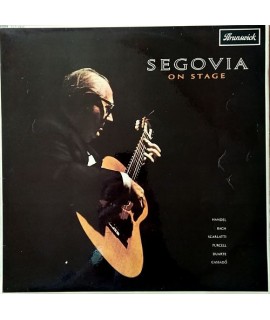 Andrés Segovia - Segovia On Stage