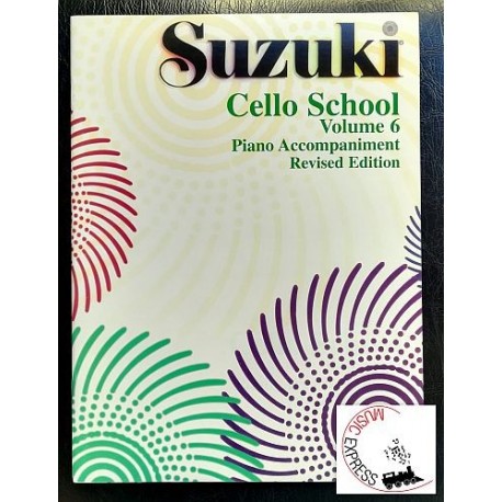 Suzuki Cello School Volume 6 - Piano Accompaniment - Revised Edition