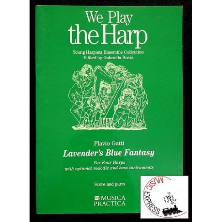 We Play The Harp: Lavender's Blue Fantasy