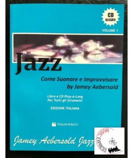Aebersold Volume 1 - Jazz Come Suonare e Improvvisare
