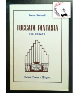 Bettinelli - Toccata Fantasia per Organo
