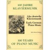 300 Jahre Klaviermusik- early german piano music